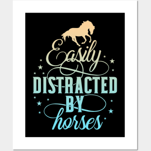 Easily distracted by Horses Women Equestrian Posters and Art